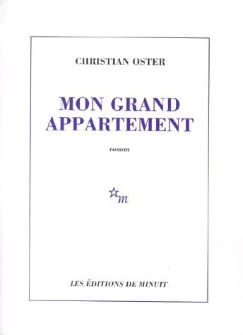 Mon grand appartement - Christian Oster