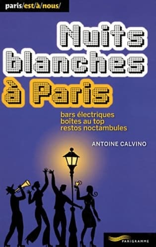 Nuits blanches à Paris 2011 - Antoine Calvino